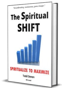 The Spiritual Shift by Todd Denen The Spiritual Shift by Todd Denen
