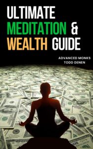 Ultimate Meditation & Wealth Guide