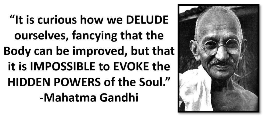 Gandhi Hidden Powers of the Soul Quote